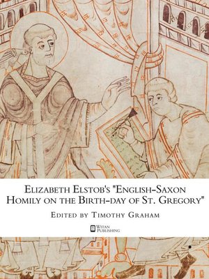 cover image of Elizabeth Elstob's "English-Saxon Homily on the Birth-day of St. Gregory"